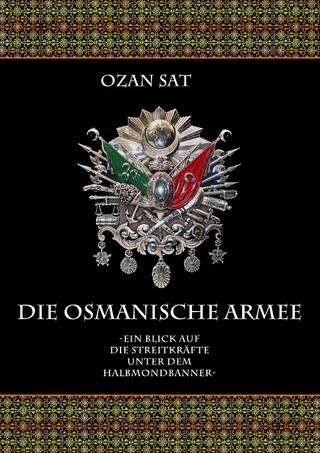 Die Osmanische Armee