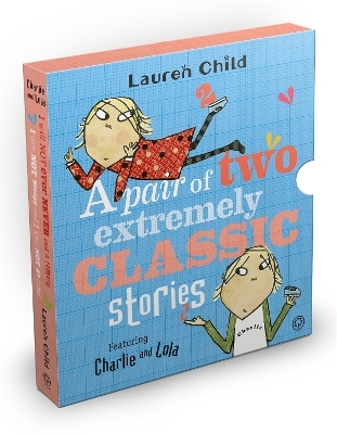 Charlie and Lola: Classic Gift Slipcase - Lauren Child