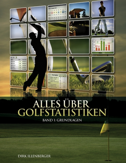 Alles &uuml;ber Golfstatistiken - Dirk Illenberger