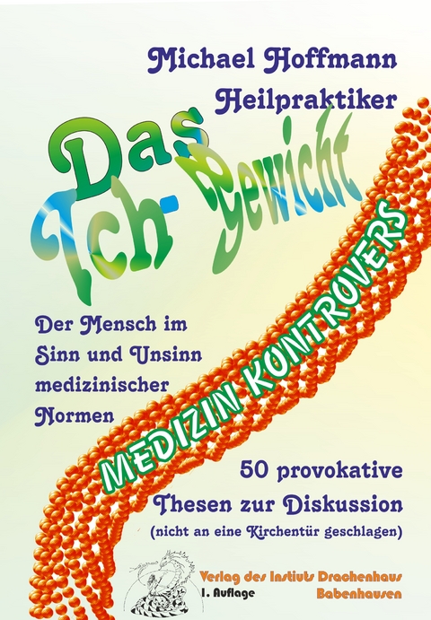 Das Ich-Gewicht - Michael Hoffmann