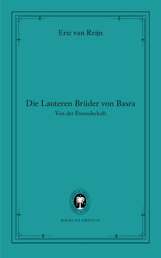Die Lauteren Brüder von Basra. Von der Freundschaft