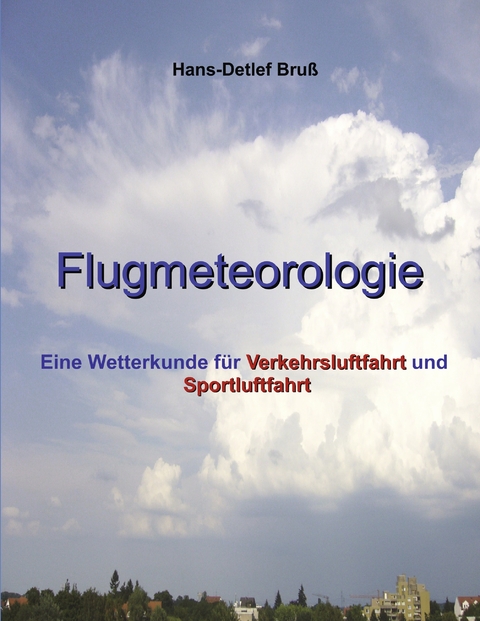 Flugmeteorologie - Hans-Detlef Bru&szlig;