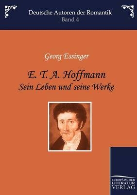 E.T.A Hoffmann - Georg Essinger