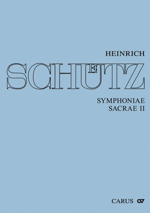 Heinrich Schütz: Symphoniae sacrae II