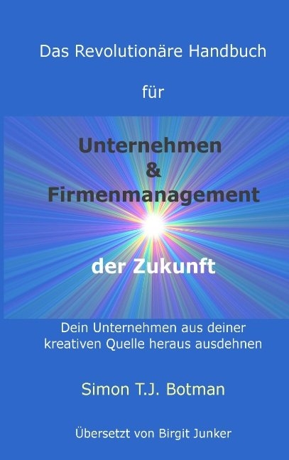 Das Revolution&auml;re Handbuch - Marketen - Simon T.J. Botman