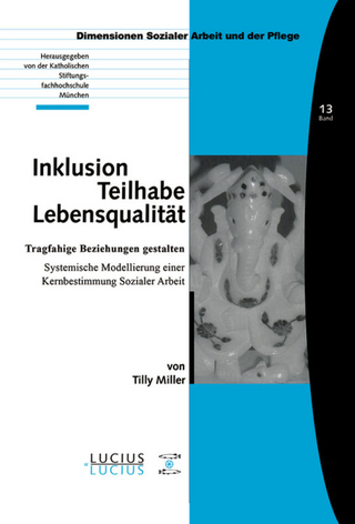 Inklusion – Teilhabe – Lebensqualität