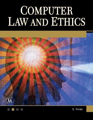 Computer Law and Ethics