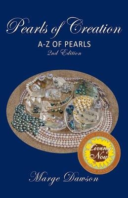 Pearls of Creation A-Z of Pearls, 2nd Edition BRONZE AWARD - Marge Dawson