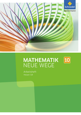 Mathematik Neue Wege SI - Ausgabe 2013 für Hessen G9