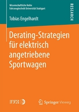 Derating-Strategien f&uuml;r elektrisch angetriebene Sportwagen - Tobias Engelhardt