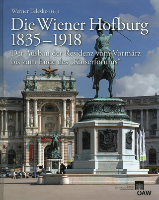 Die Wiener Hofburg 1835—1918