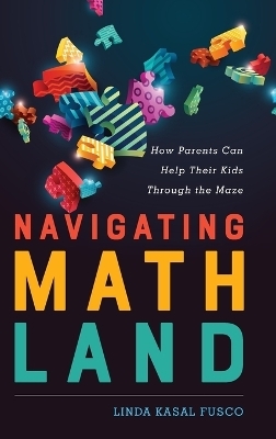 Navigating MathLand - Linda Kasal Fusco