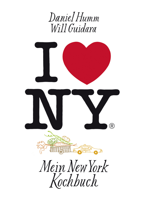 I love New York - Daniel Humm, Will Guidara