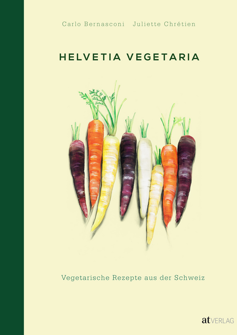 Helvetia Vegetaria - Carlo Bernasconi, Juliette Chr&eacute;tien