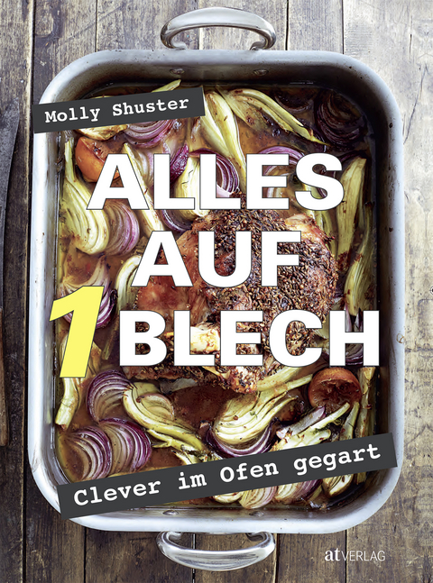 Alles auf 1 Blech - Molly Shuster