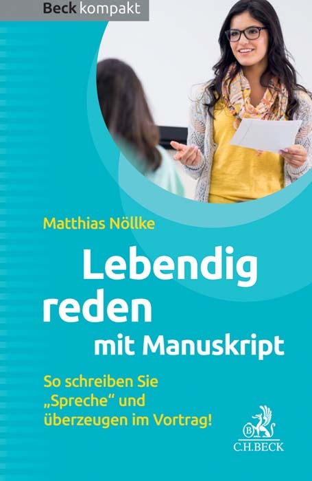 Lebendig reden mit Manuskript - Matthias N&ouml;llke