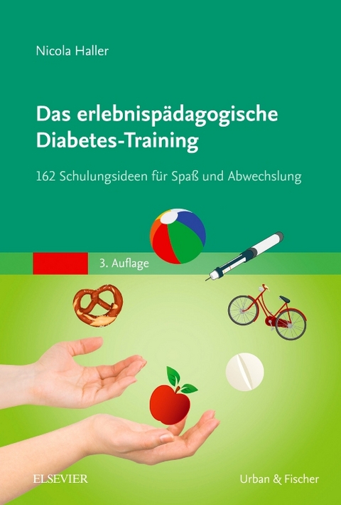 Das erlebnisp&auml;dagogische Diabetes-Training - Nicola Haller