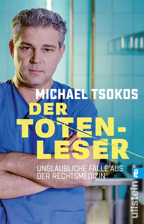 Der Totenleser - Michael Tsokos