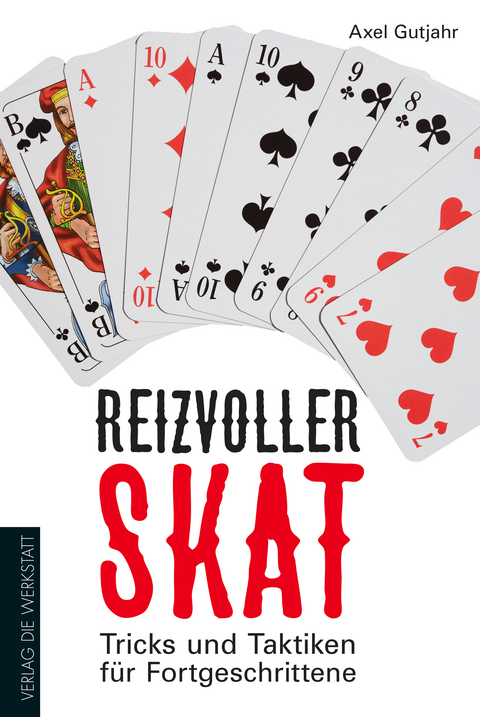 Reizvoller Skat - Axel Gutjahr