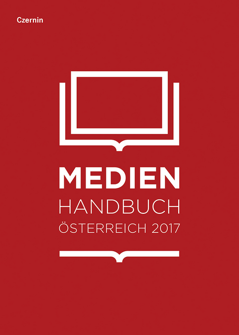 Medienhandbuch &Ouml;sterreich 2017 -  Verband &Ouml;sterreichischer Zeitungen