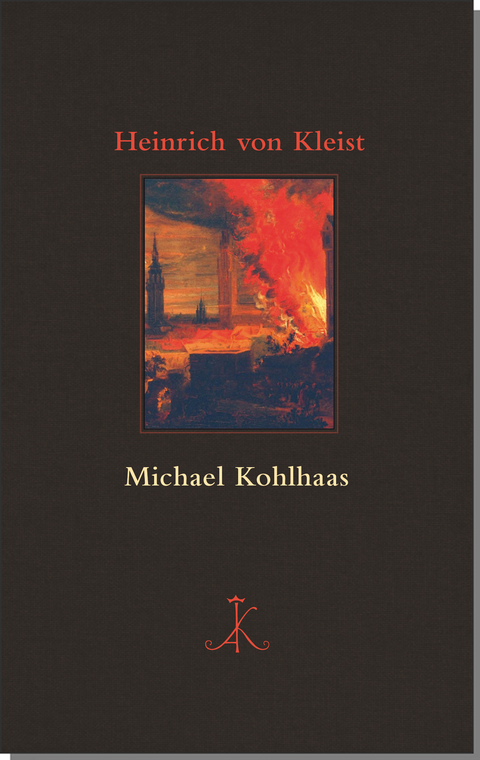 Michael Kohlhaas - Heinrich von Kleist