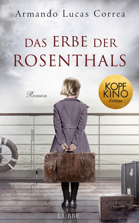 Das Erbe der Rosenthals - Armando Lucas Correa