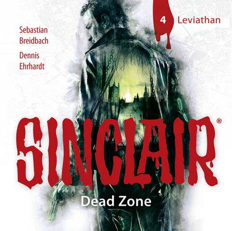 SINCLAIR - Dead Zone: Folge 04 - Dennis Ehrhardt, Sebastian Breidbach