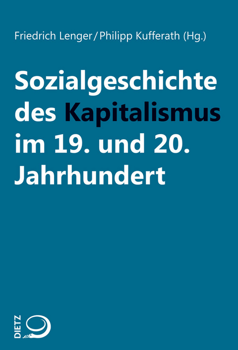 Sozialgeschichte des Kapitalismus im 19. und 20. Jahrhundert - 