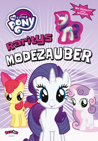 My Little Pony - Raritys Modezauber