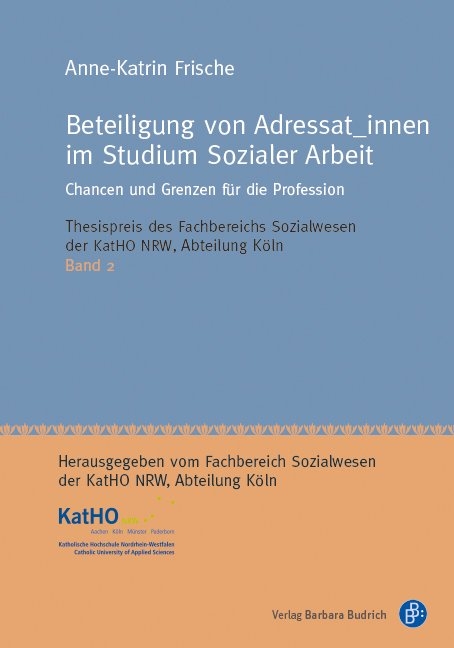 Beteiligung von Adressat_innen im Studium Sozialer Arbeit - Anne-Katrin Frische
