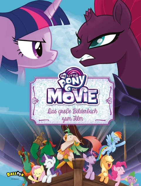 My Little Pony - Das gro&szlig;e Bilderbuch zum Film -  Hasbro