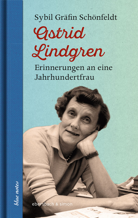 Astrid Lindgren - Sybil Gr&auml;fin Sch&ouml;nfeldt