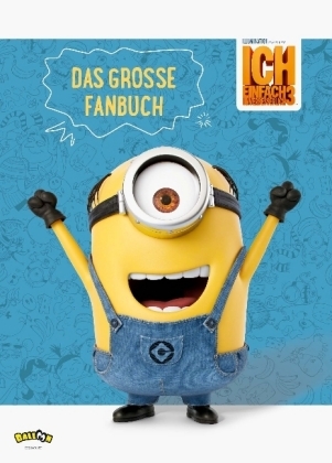 Ich einfach unverbesserlich 3 - Das große Fanbuch