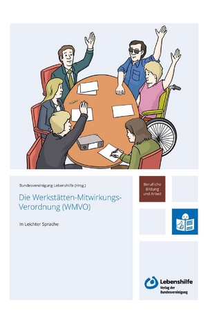 Die Werkstätten-Mitwirkungs-Verodnung (WMVO)