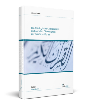 Die theologischen, juristischen und sozialen Dimensionen der Sünde im Koran