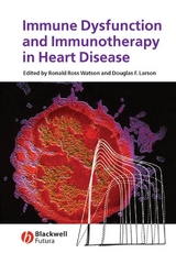 Immune Dysfunction and Immunotherapy in Heart Disease - 