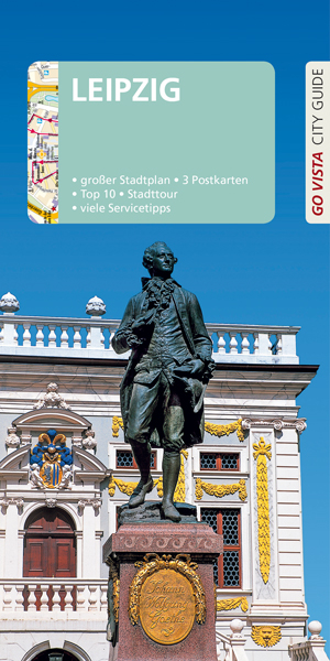 GO VISTA: Reisef&uuml;hrer Leipzig - Stefan Sachs