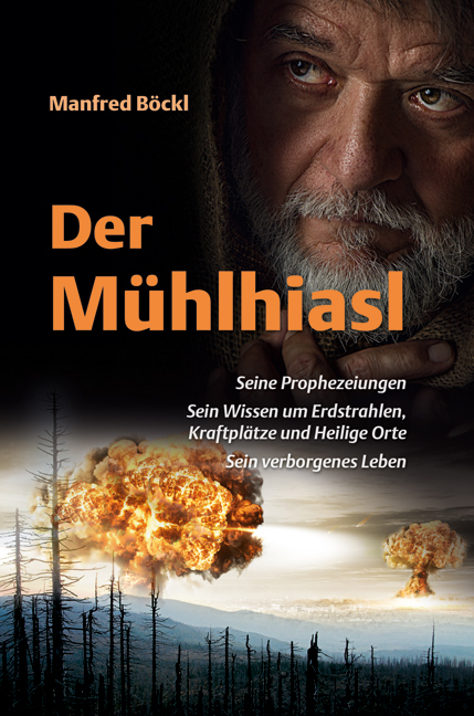 Der M&uuml;hlhiasl - Manfred B&ouml;ckl