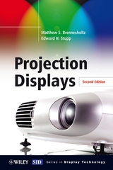 Projection Displays - Matthew S. Brennesholtz, Edward H. Stupp