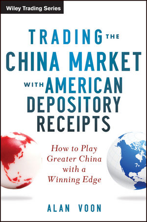 Trading The China Market with American Depository Receipts - Alan Voon