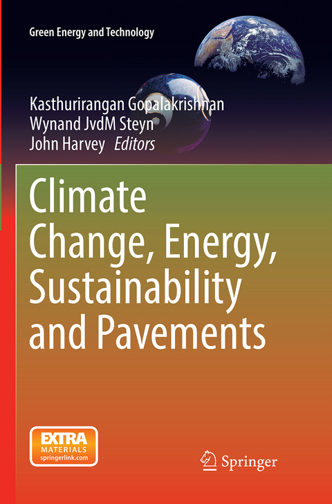 Climate Change, Energy, Sustainability and Pavements - 