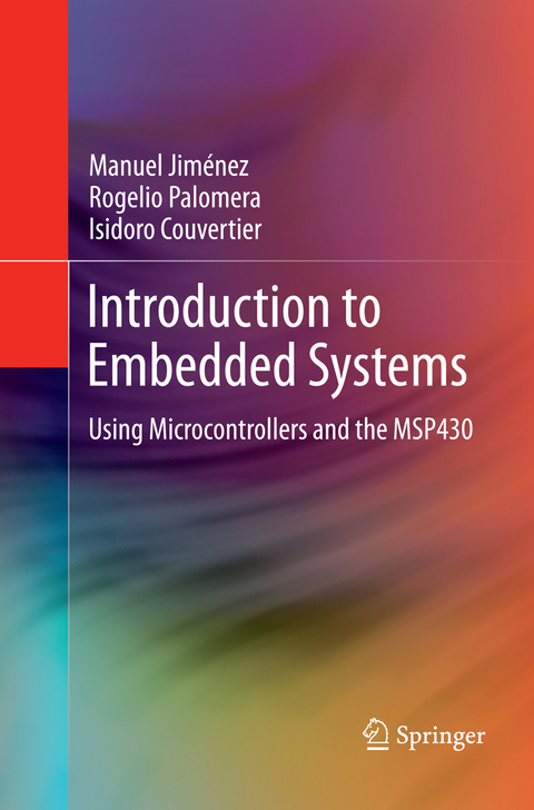 Introduction to Embedded Systems - Manuel Jim&eacute;nez, Rogelio Palomera, Isidoro Couvertier