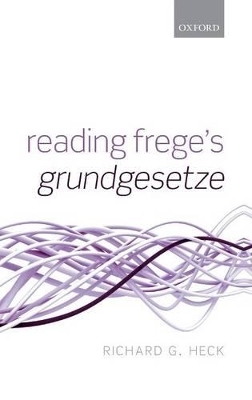 Reading Frege's Grundgesetze