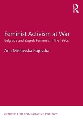 Feminist Activism at War - Ana Mi&scaron;kovska Kajevska