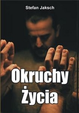 Okruchy Życia - Stefan Jaksch