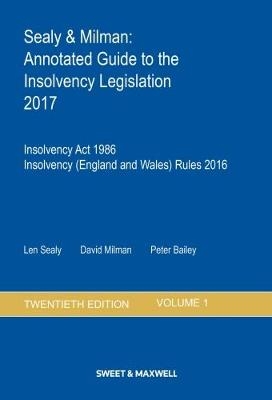 Sealy & Milman: Annotated Guide to the Insolvency Legislation 2017