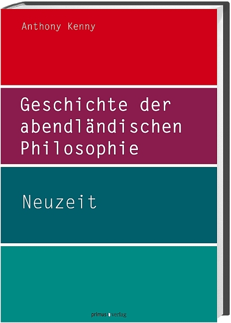 Geschichte der abendl&auml;ndischen Philosophie - Anthony Kenny