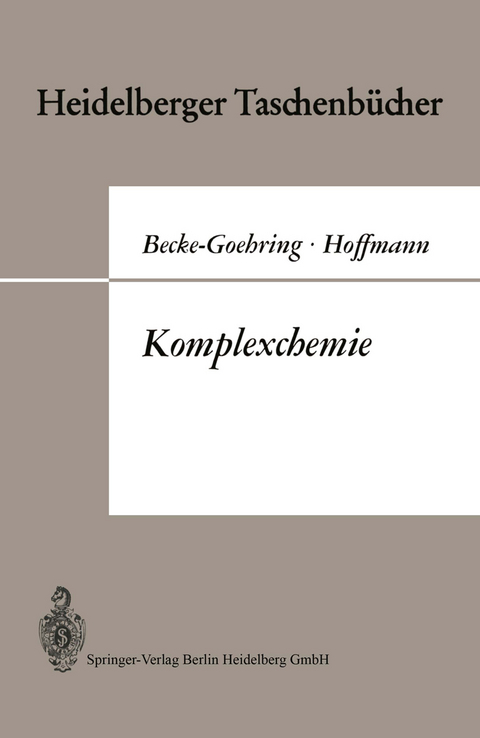 Komplexchemie - Margot Becke-Goehring, Harald Hoffmann