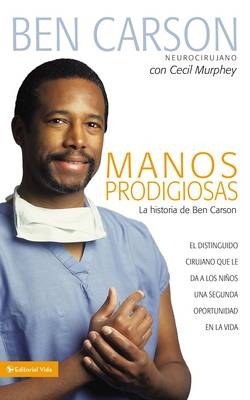 La Manos Prodigiosas - Ben Carson