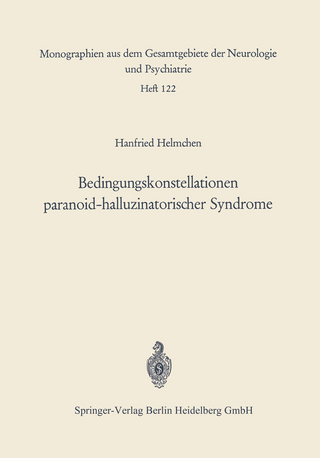 Bedingungskonstellationen paranoid-halluzinatorischer Syndrome
